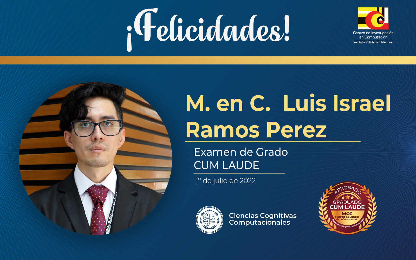 07/01/22 Felicitación Examen de Grado-MCC-Luis Israel Ramos Pérez