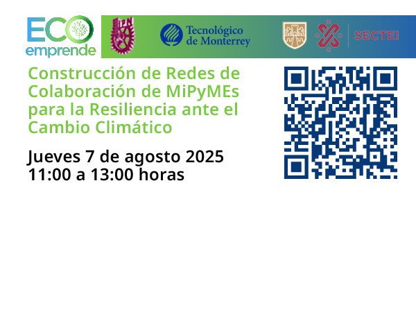 Construcción de Redes de Colaboración de MiPyMEs para la Resiliencia ante el Cambio Climático
