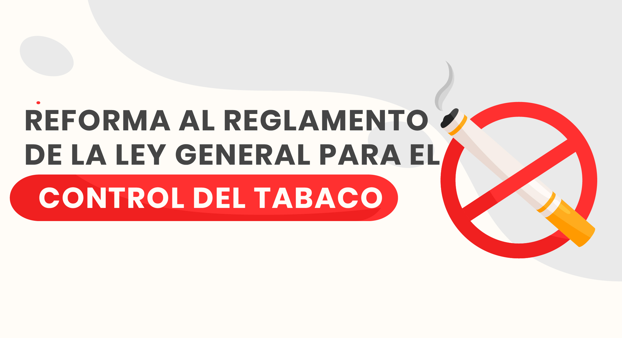 01/24/23 Reglamento de la Ley General para el Control del Tabaco