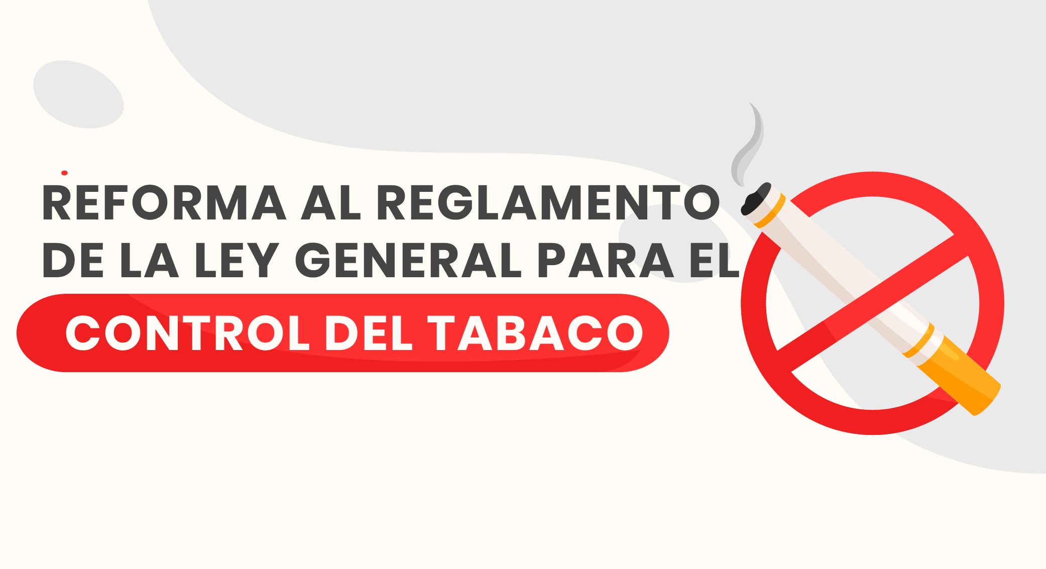 Reglamento de la Ley General para el Control del Tabaco
