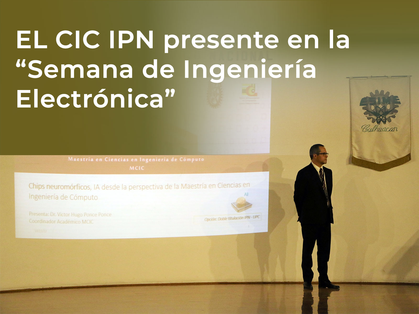 11/10/22 EL CIC IPN presente en la “Semana de Ingeniería Electrónica”